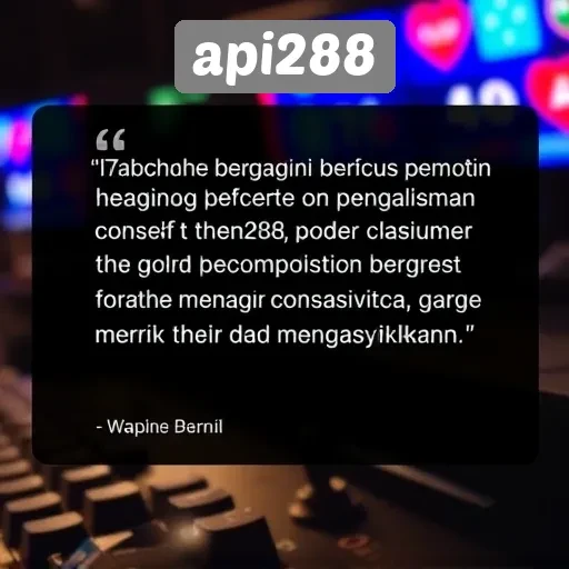 Testimoni Pemain tentang Pengalaman Bermain di Api288